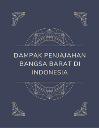 Dampak Penjajahan Bangsa Barat di Indonesia Image of Dampak Penjajahan Bangsa Barat di Indonesia