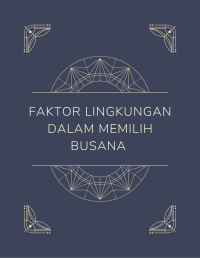 Faktor Lingkungan dalam Memilih Busana Image of Faktor Lingkungan dalam Memilih Busana
