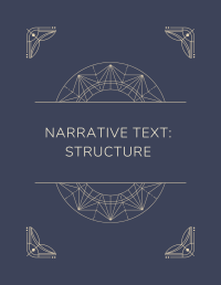 Narrative Text : Structure Image of Narrative Text : Structure