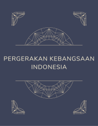 Pergerakan Kebangsaan Indonesia Image of Pergerakan Kebangsaan Indonesia